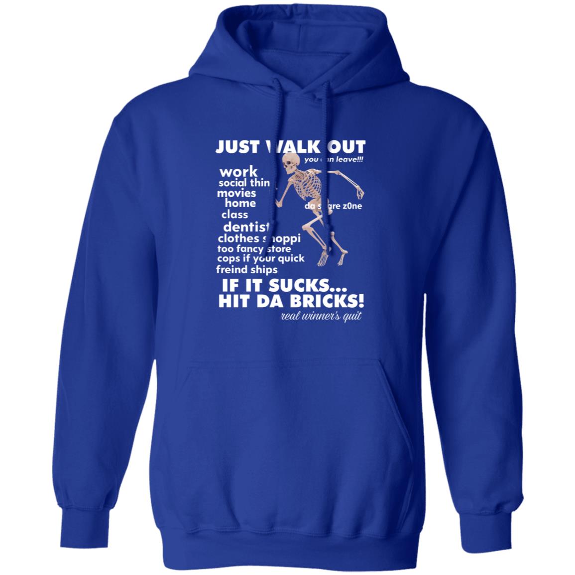 Just Walk Out Hit Da Bricks Shirt Princxeli Dasharezone Store Just Walk Out Hit Da Bricks Shirt Hoodie Sweatshirt Just Walk Out Hit Da Bricks Shirt Princxeli Dasharezone Store Just Walk Out Hit Da Bricks Shirt Hoodie Sweatshirt