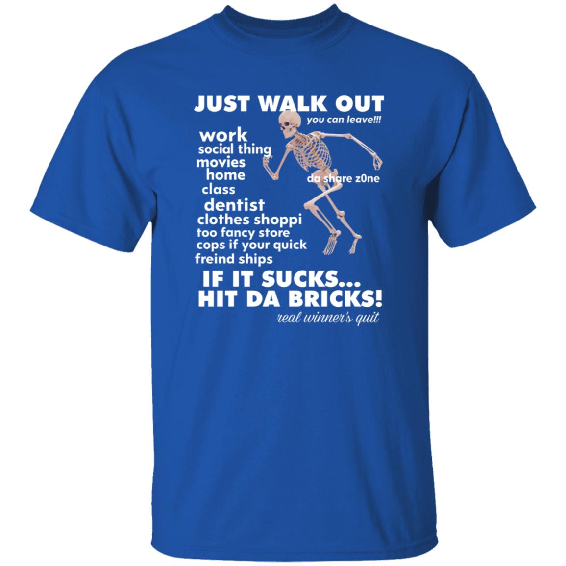 Just Walk Out Hit Da Bricks Shirt Princxeli Dasharezone Store Just Walk Out Hit Da Bricks Shirt Hoodie Sweatshirt Just Walk Out Hit Da Bricks Shirt Princxeli Dasharezone Store Just Walk Out Hit Da Bricks Shirt Hoodie Sweatshirt