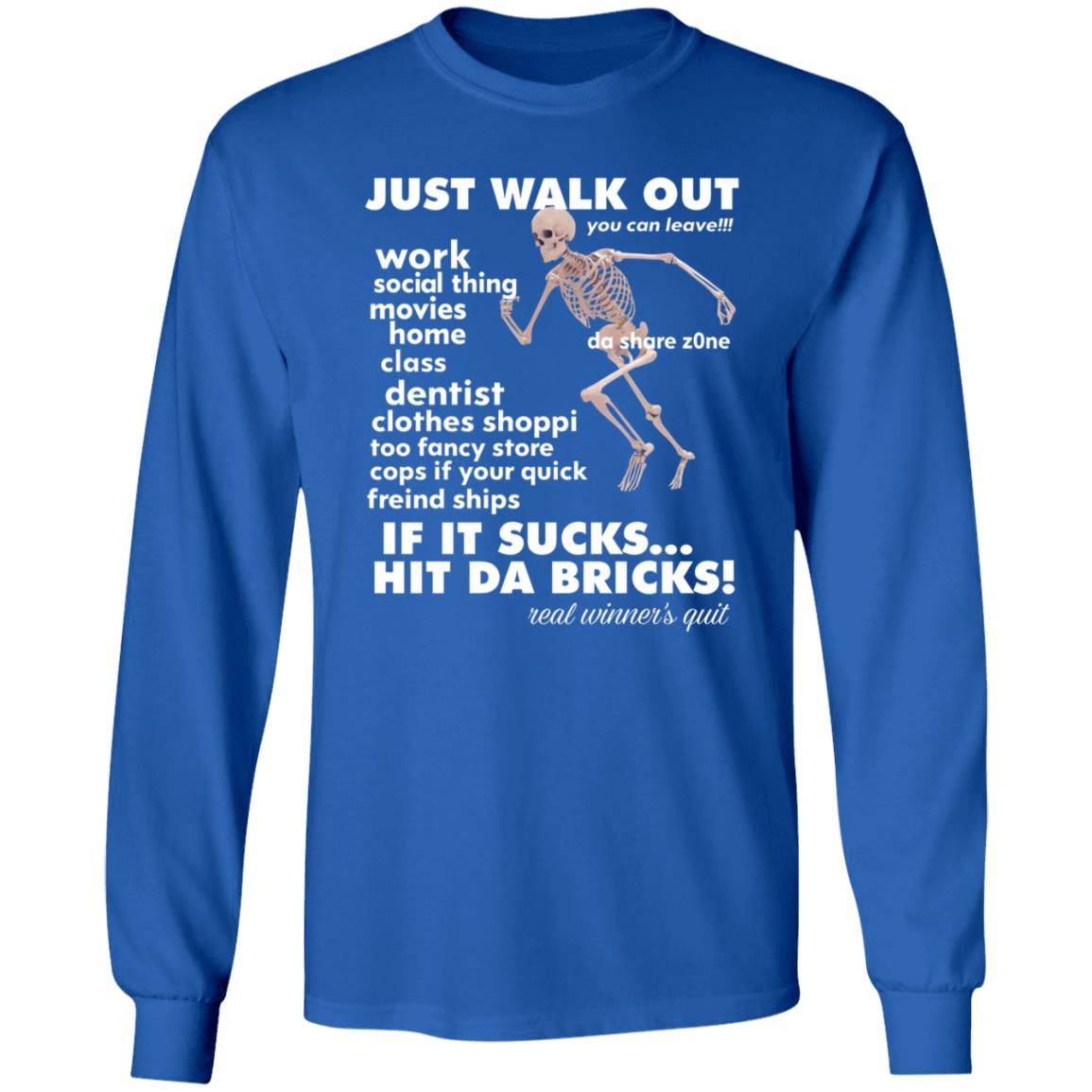 Just Walk Out Hit Da Bricks Shirt Princxeli Dasharezone Store Just Walk Out Hit Da Bricks Shirt Hoodie Sweatshirt Just Walk Out Hit Da Bricks Shirt Princxeli Dasharezone Store Just Walk Out Hit Da Bricks Shirt Hoodie Sweatshirt