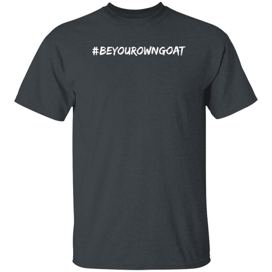 #Beyourowngoat T Shirt Deuce Merch Be Your Own T Shirt Phil Handy Beyourowngoat Shirt #Beyourowngoat T Shirt Deuce Merch Be Your Own T Shirt Phil Handy Beyourowngoat Shirt