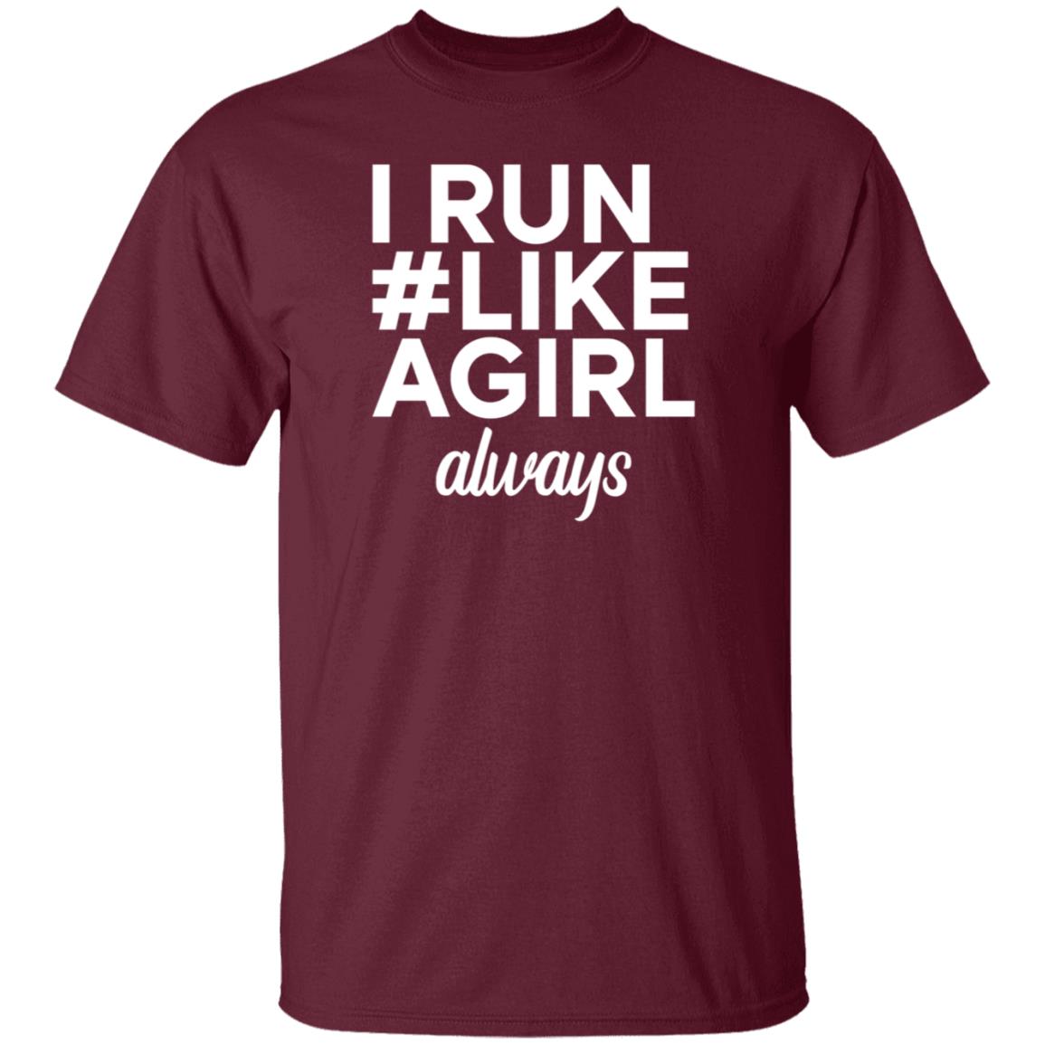 Linn I Run #Like Agirl Always Shirt Linneathecake Linn I Run #Like Agirl Always Shirt Linneathecake