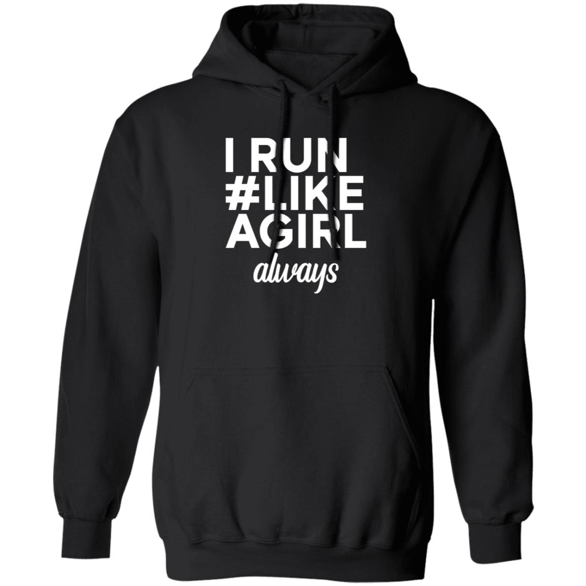 Linn I Run #Like Agirl Always Shirt Linneathecake Linn I Run #Like Agirl Always Shirt Linneathecake