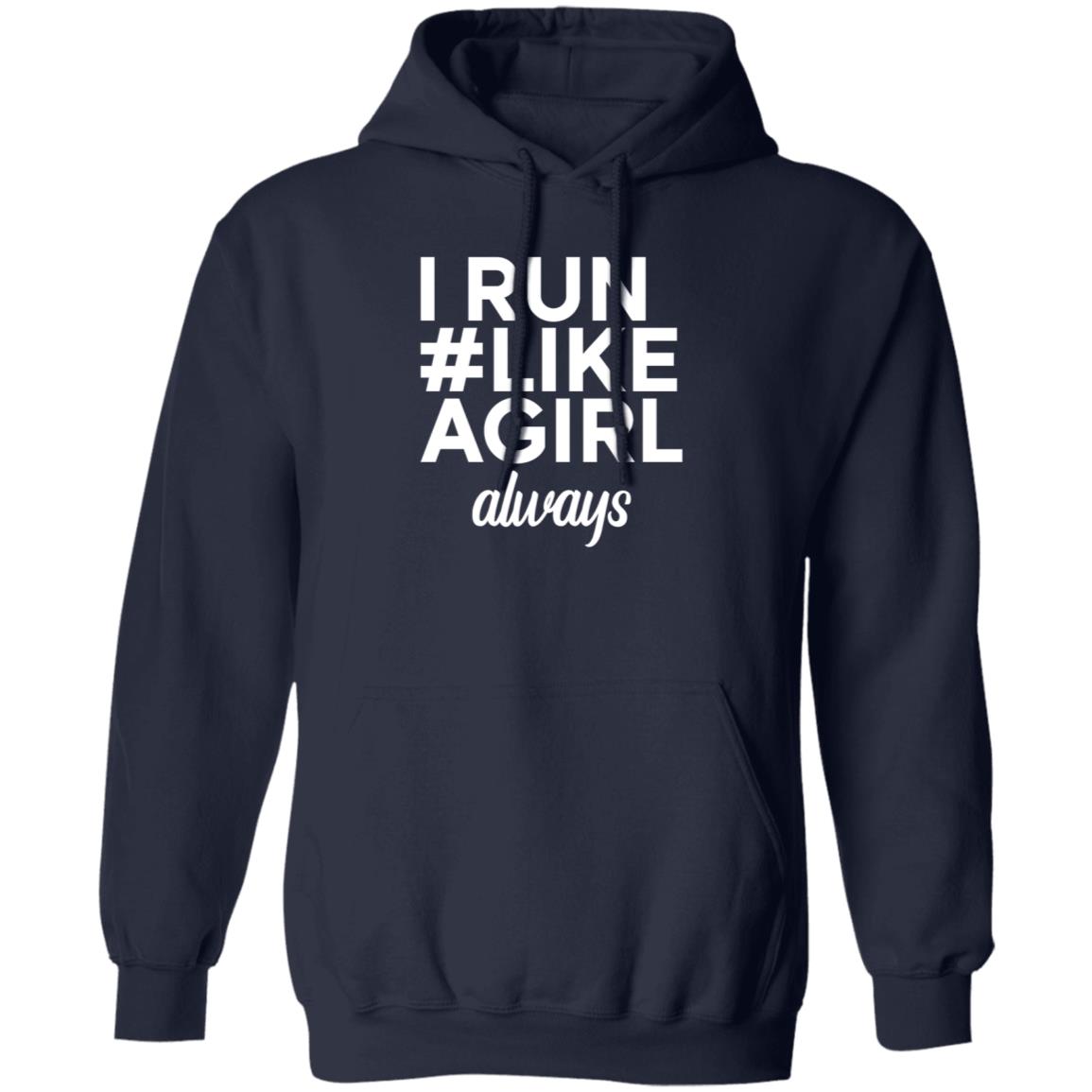 Linn I Run #Like Agirl Always Shirt Linneathecake Linn I Run #Like Agirl Always Shirt Linneathecake