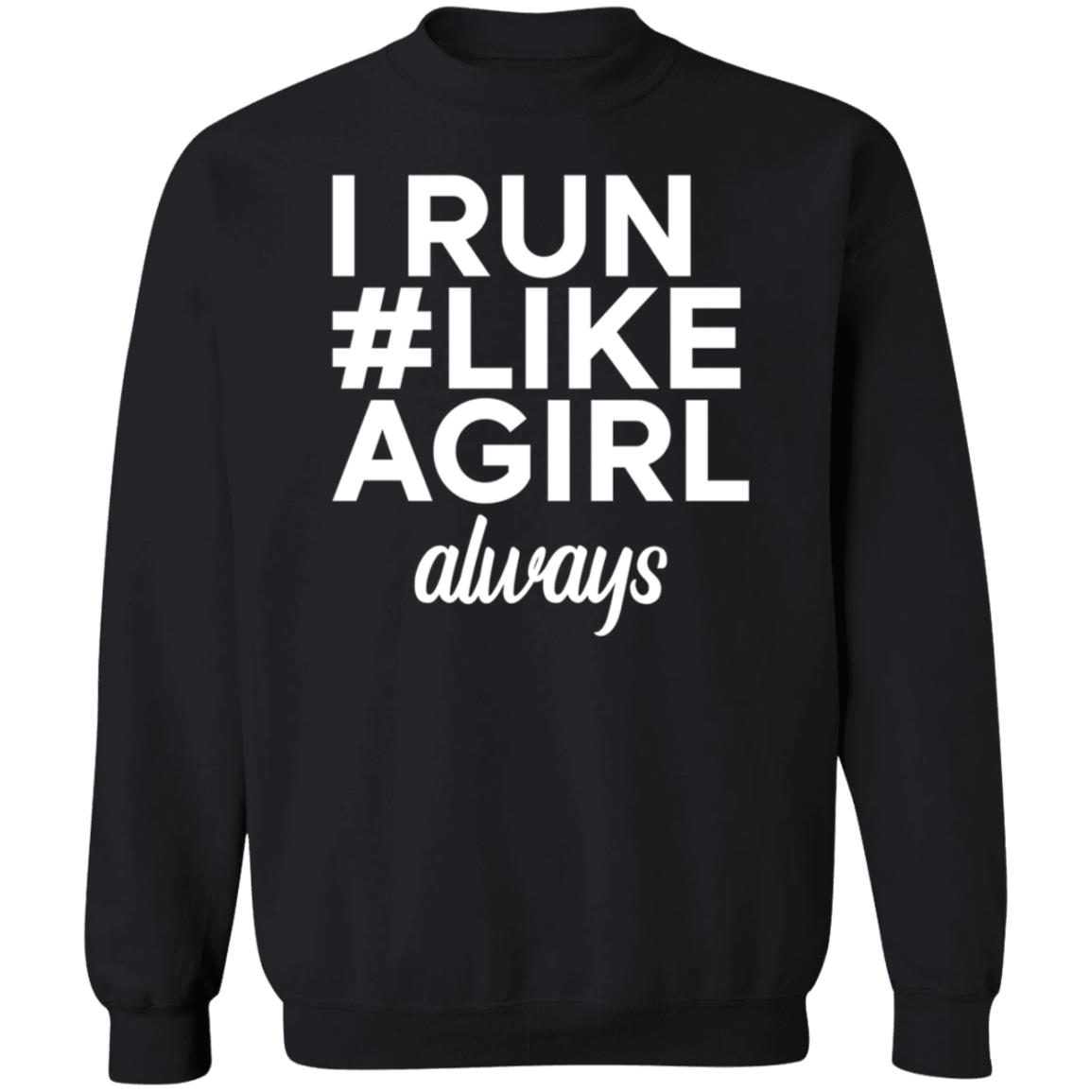 Linn I Run #Like Agirl Always Shirt Linneathecake Linn I Run #Like Agirl Always Shirt Linneathecake